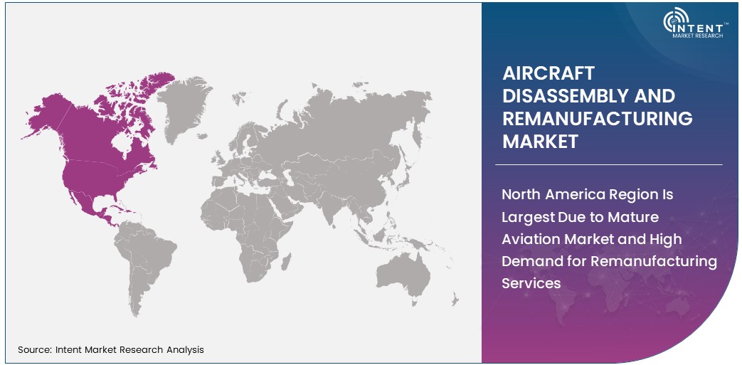Aircraft Disassembly and Remanufacturing Market Region 2030